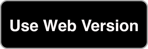 Use Web Version